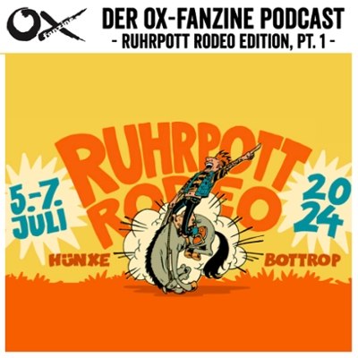 Ox-Podcast vom Ruhrpott Rodeo 2024