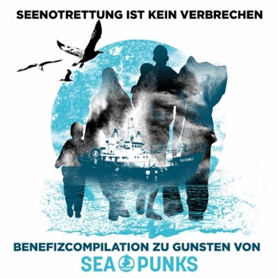 Benefiz-Compilation: „Seenotrettung ist kein Verbrechen“